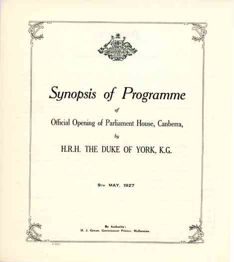 Synopsis of Programme of Official Opening of Parliament House on 9th May 1927. 2 copies.